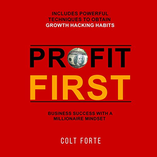 Profit First: Business Success with a Millionaire Mindset