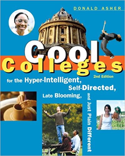 Cool Colleges: For the Hyper-Intelligent, Self-Directed
